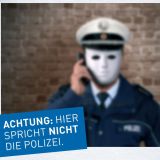 Achtung falsche Polizei